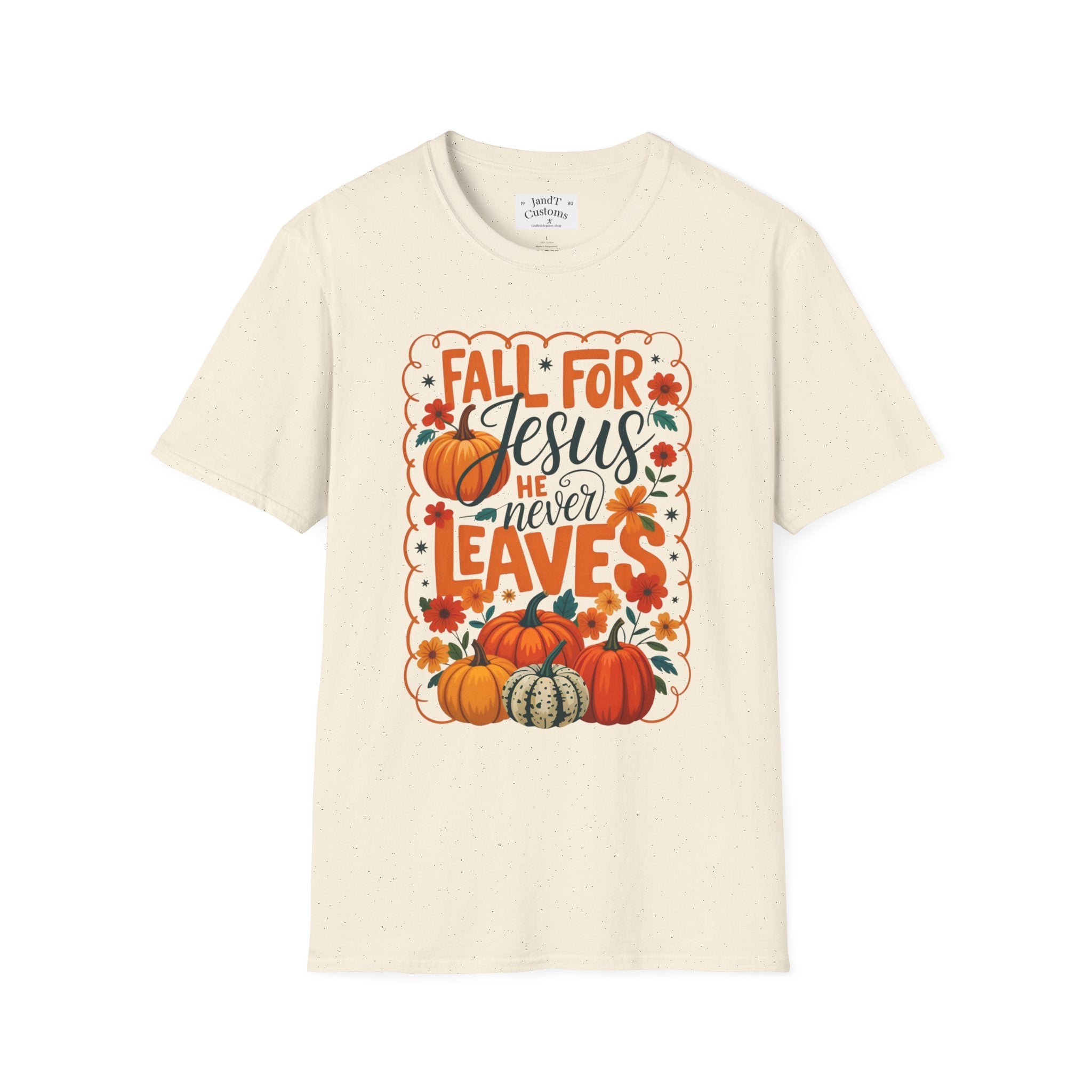 Fall For Jesus T-Shirt — Christian Autumn Pumpkin Tee ("He Never Leaves")