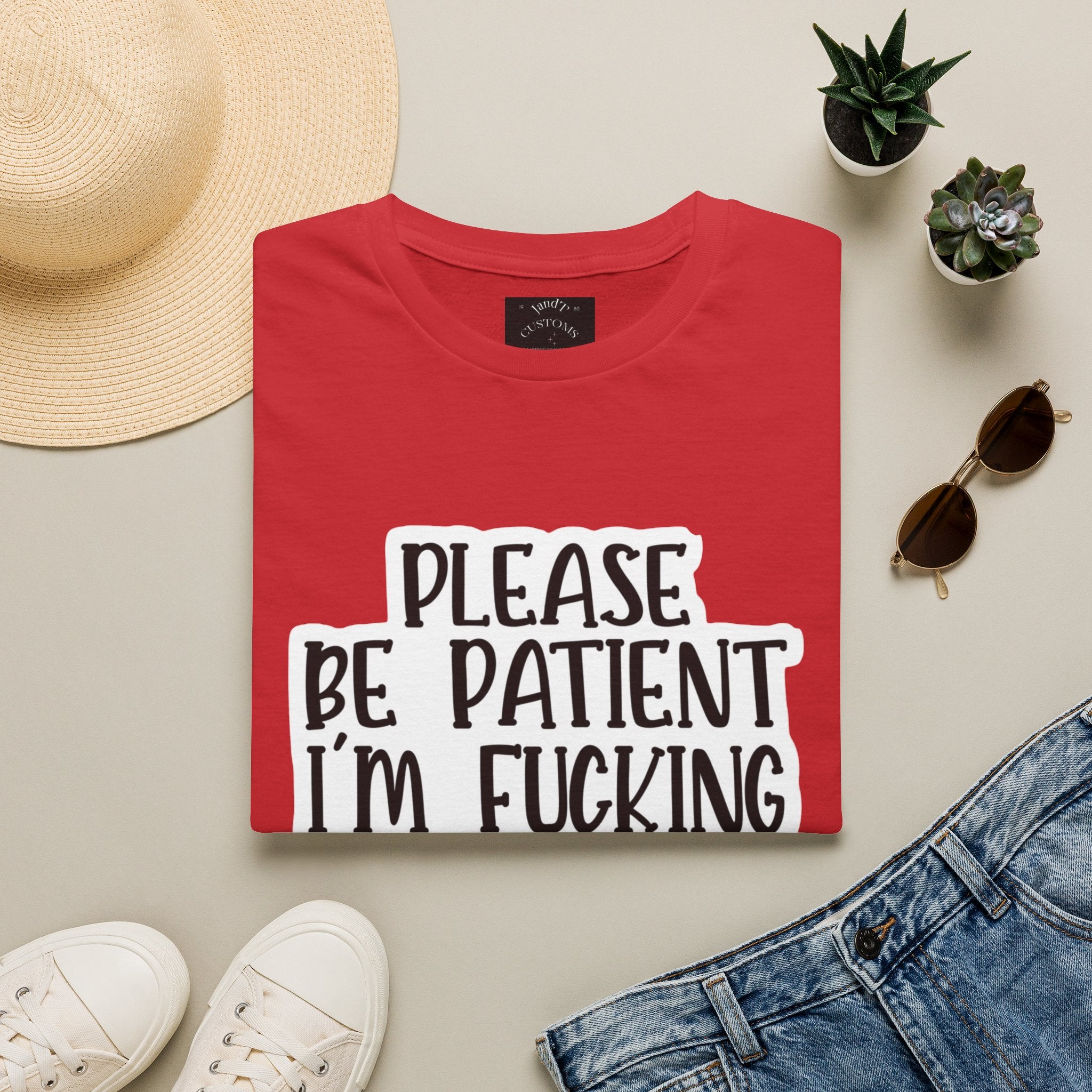 Please Be Patient Softstyle T-Shirt