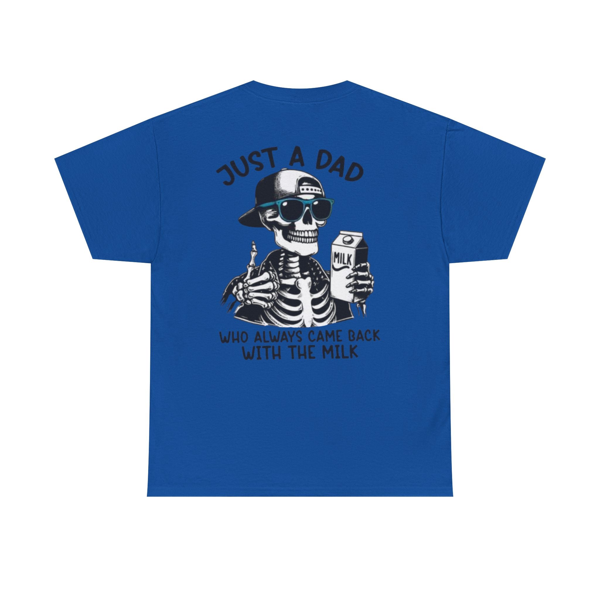 Just A Dad Cotton Tee