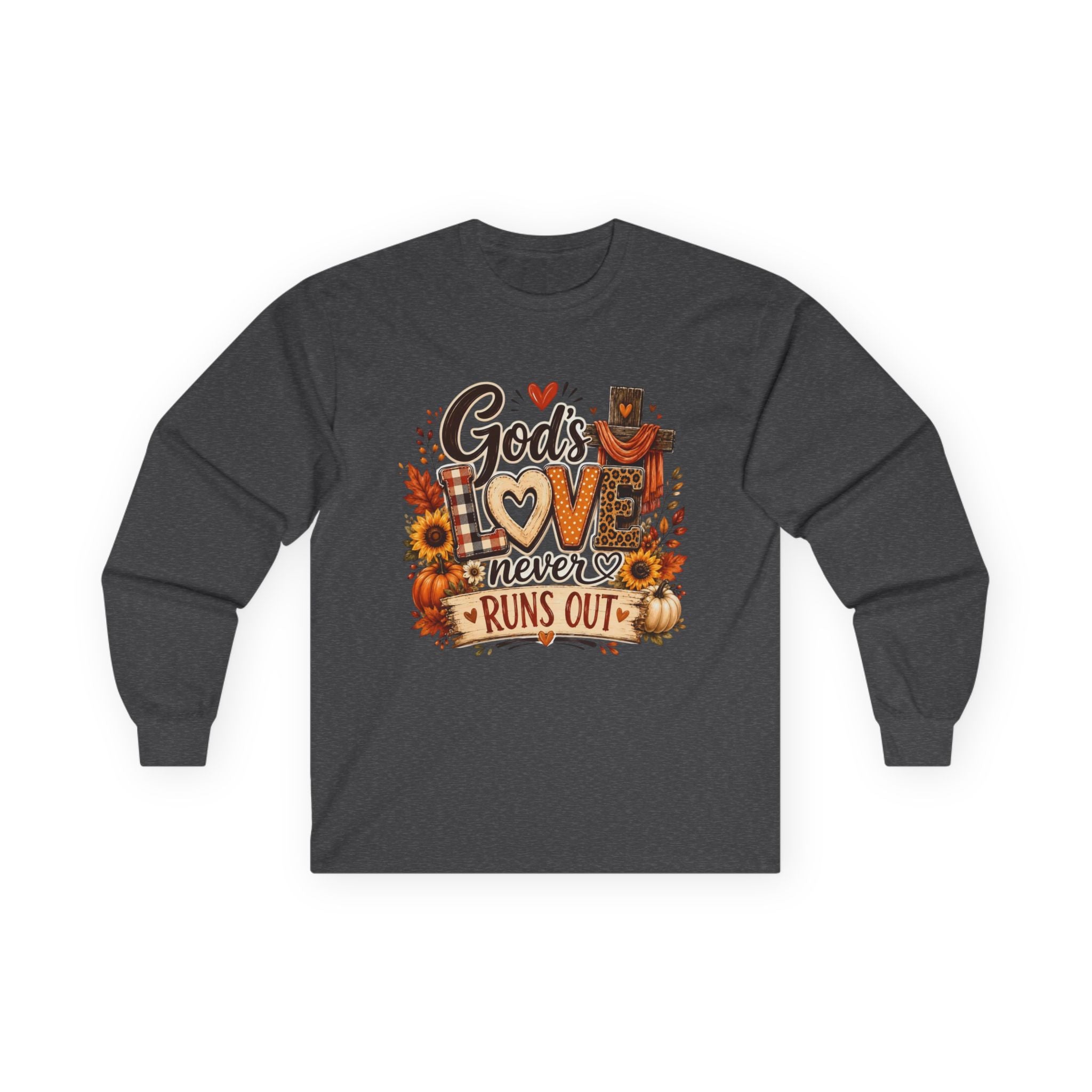 God's Love Never Runs Out Long Sleeve Tee — Fall Christian Thanksgiving Shirt