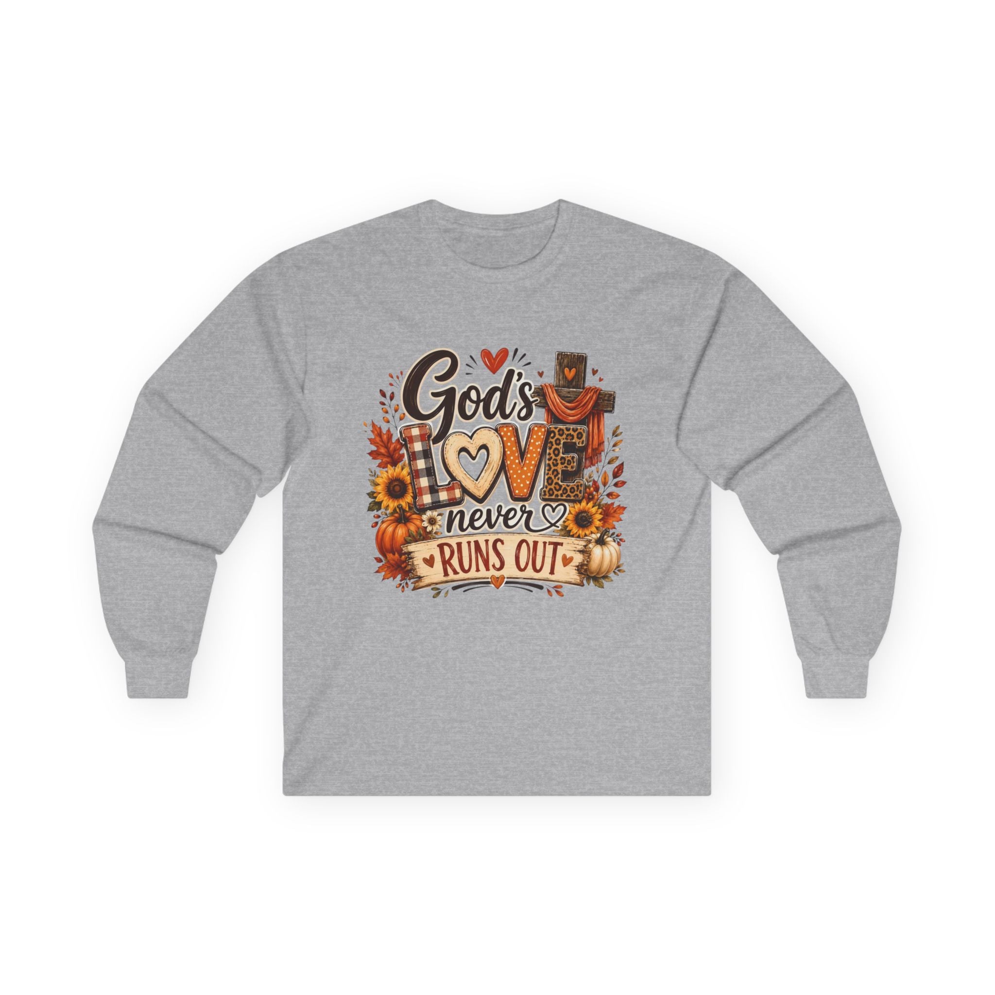 God's Love Never Runs Out Long Sleeve Tee — Fall Christian Thanksgiving Shirt