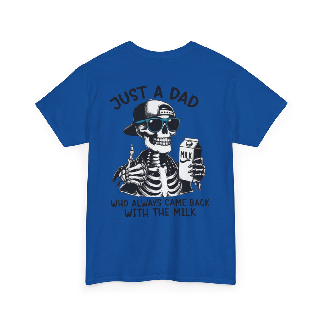 Just A Dad Cotton Tee