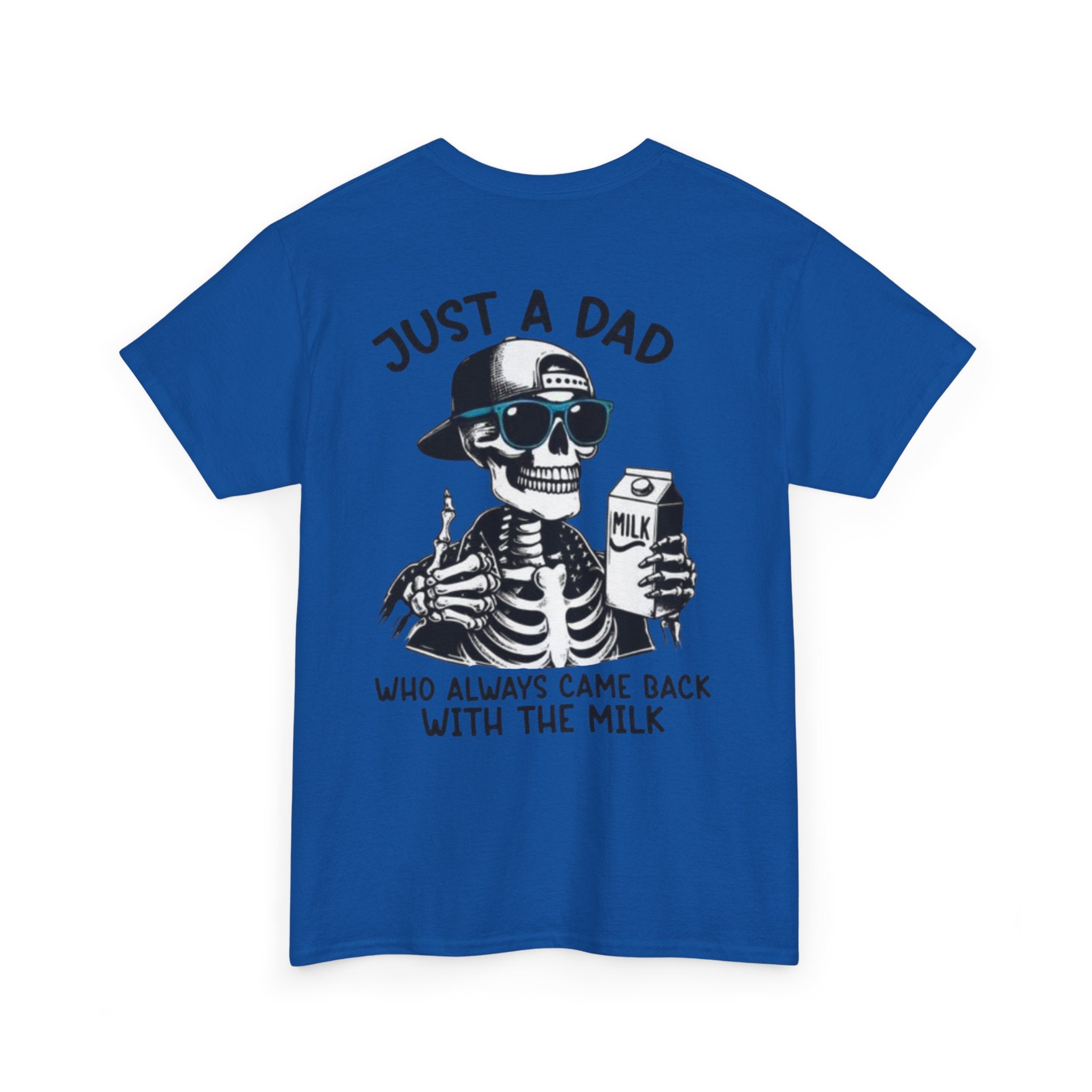 Just A Dad Cotton Tee