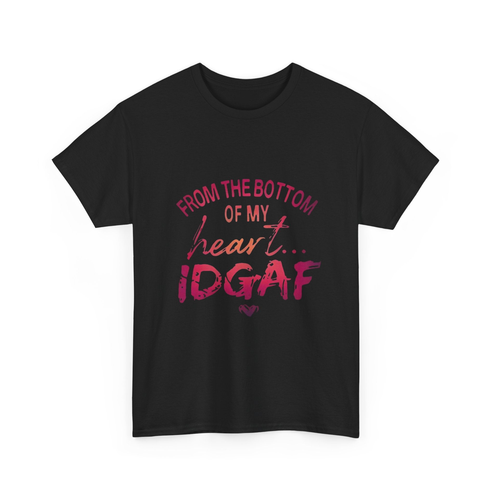 IDGAF Cotton Tee
