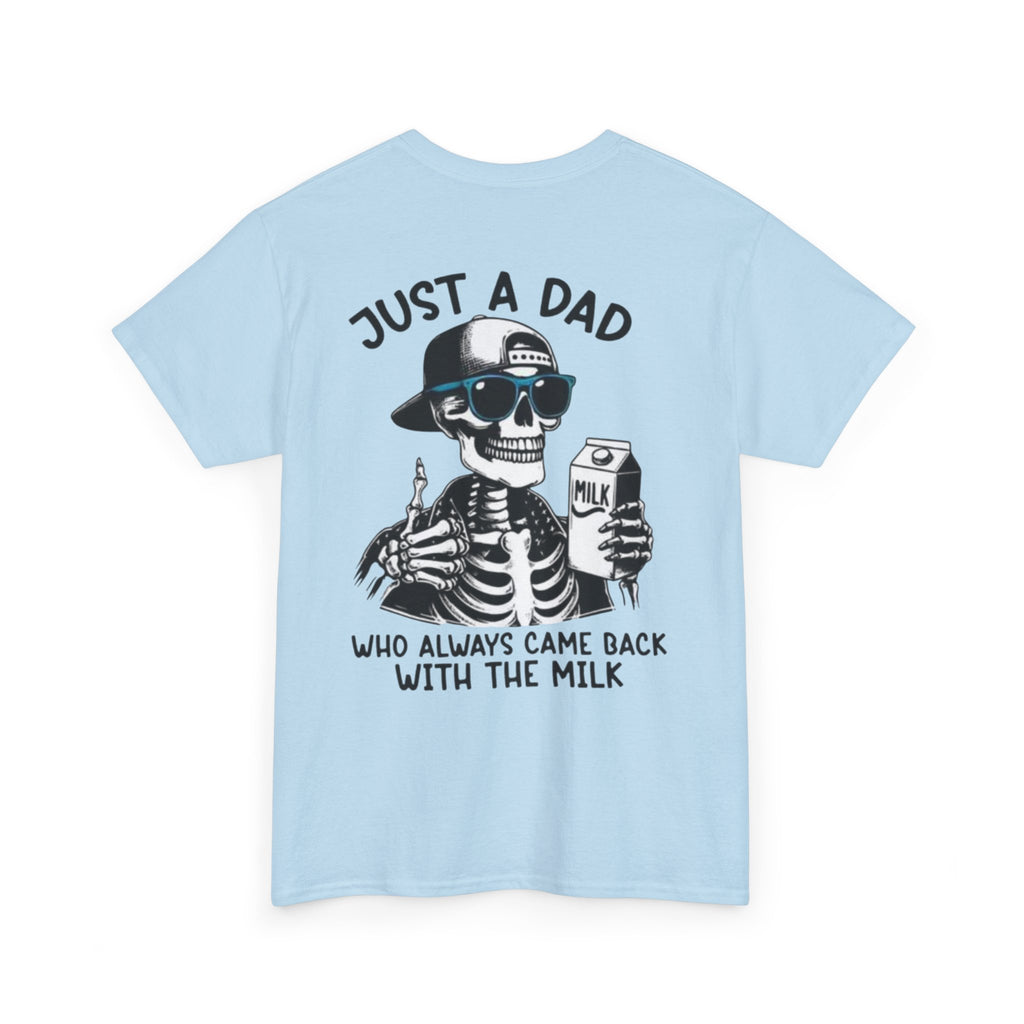 Just A Dad Cotton Tee
