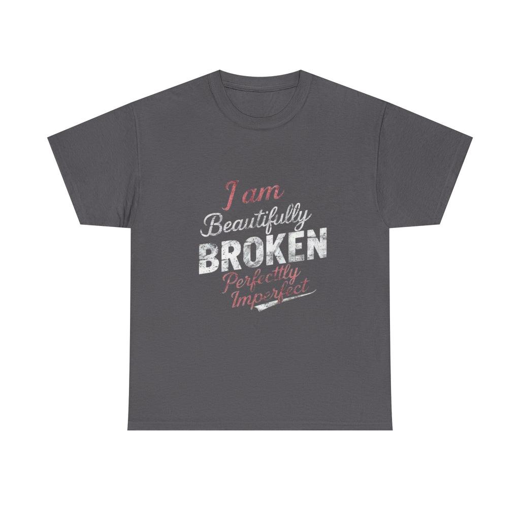 Beautifully Broken Cotton Tee