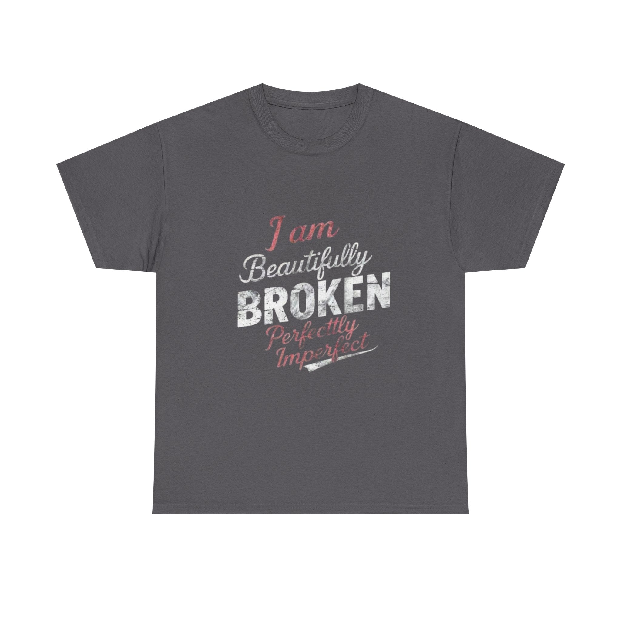 Beautifully Broken Cotton Tee