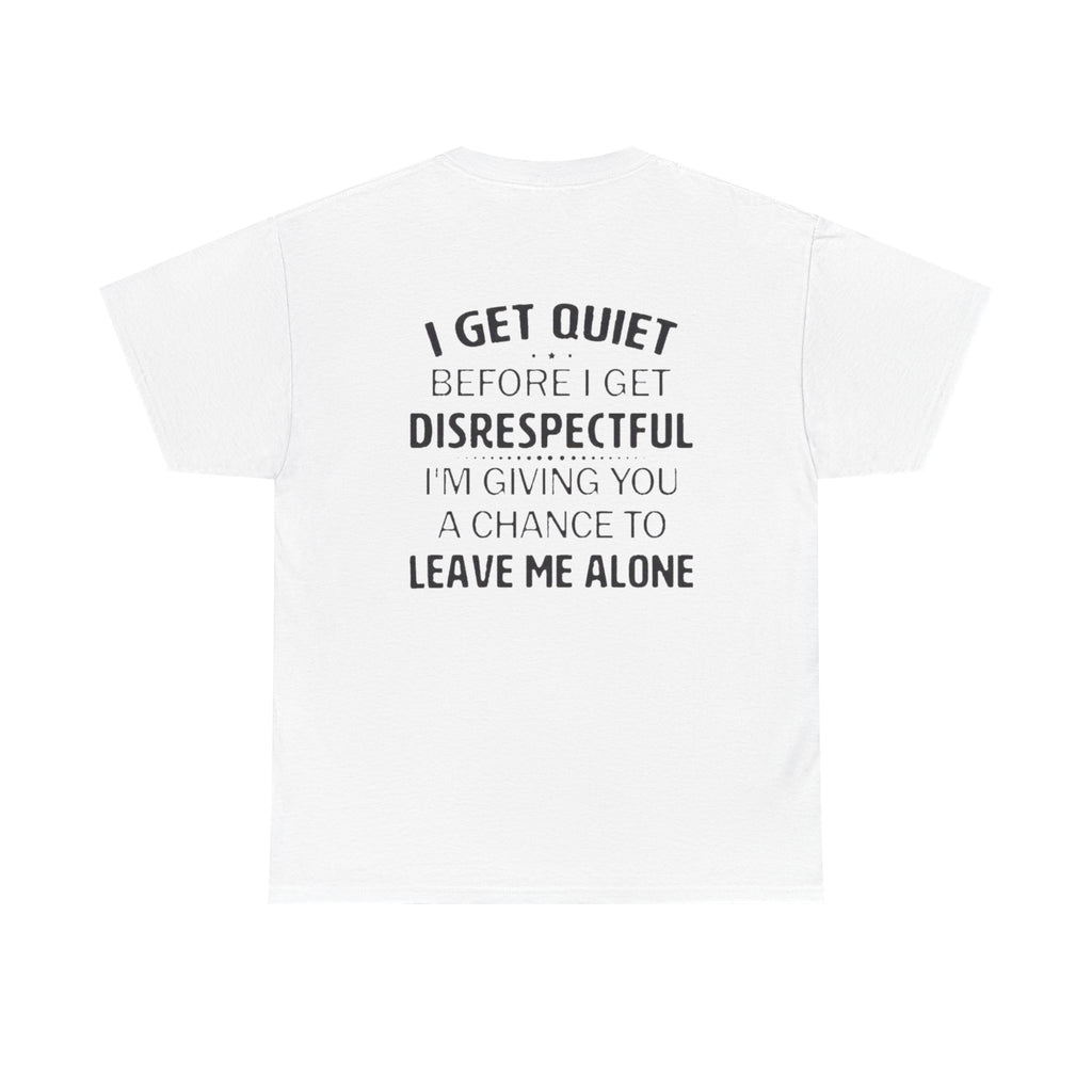 Disrespectful Cotton Tee
