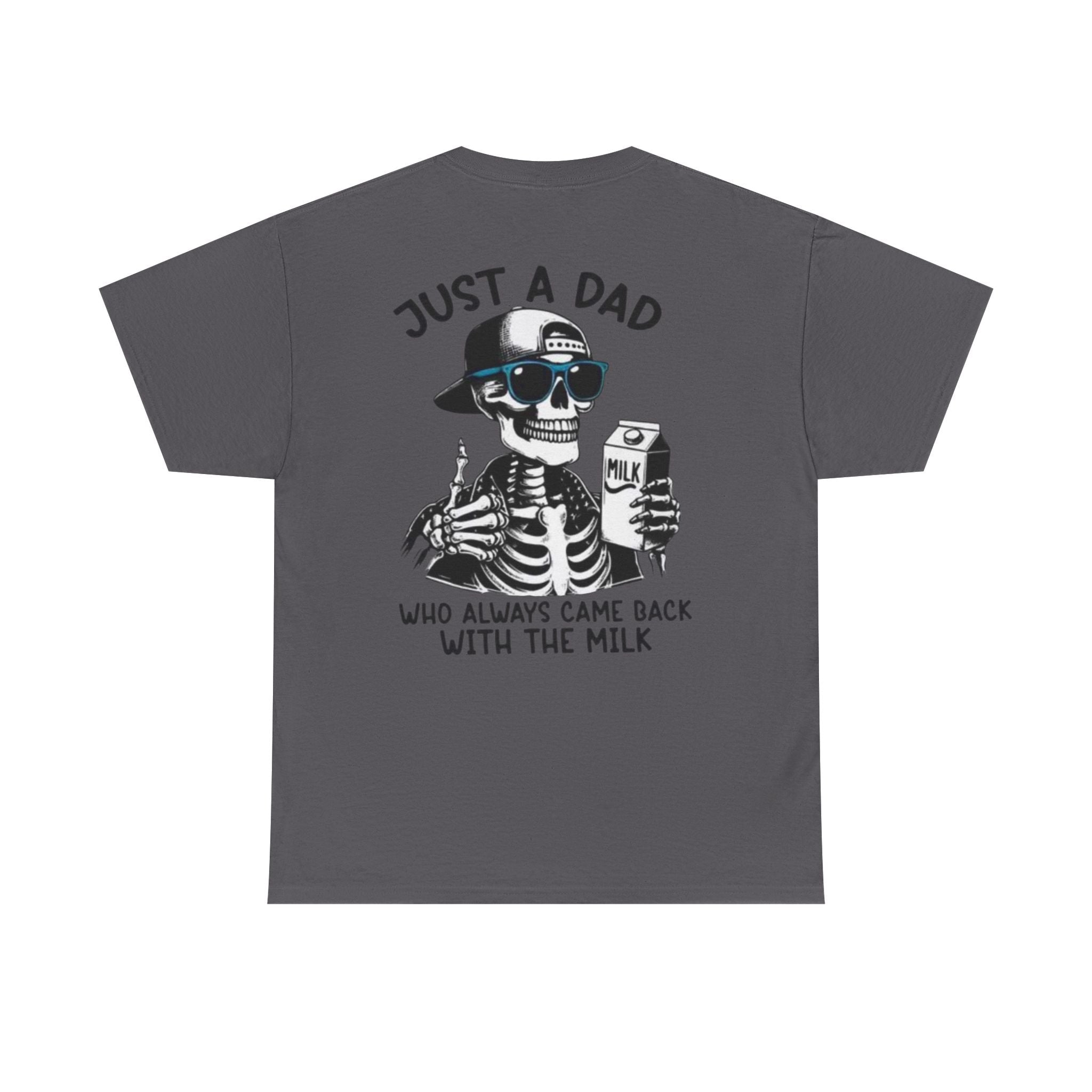Just A Dad Cotton Tee
