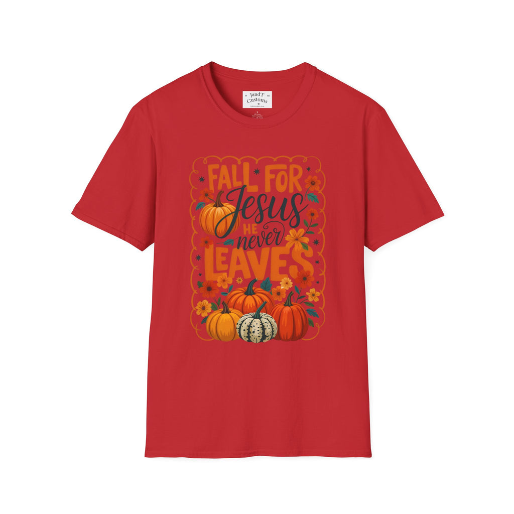 Fall For Jesus T-Shirt — Christian Autumn Pumpkin Tee ("He Never Leaves")