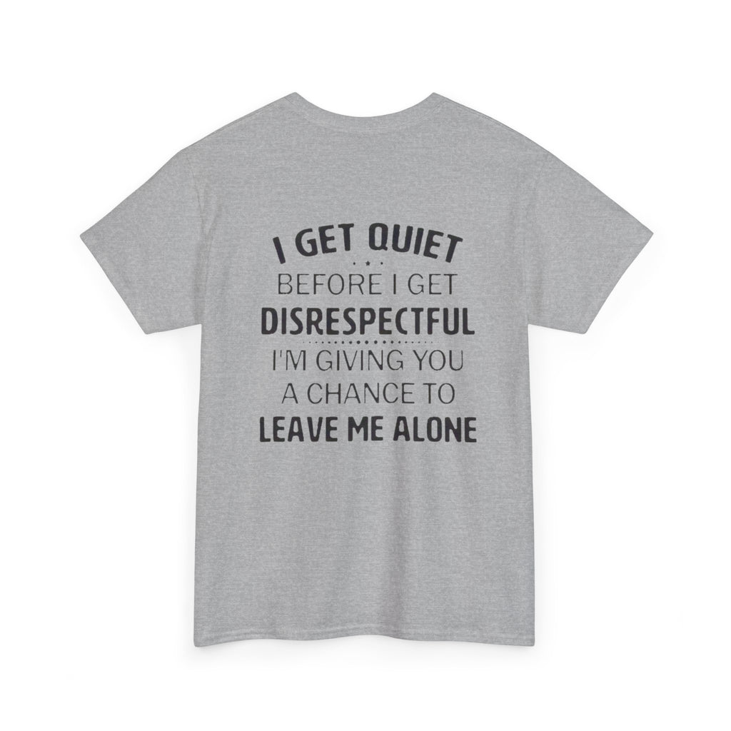 Disrespectful Cotton Tee
