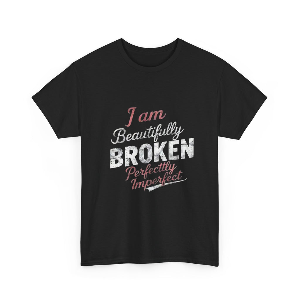 Beautifully Broken Cotton Tee