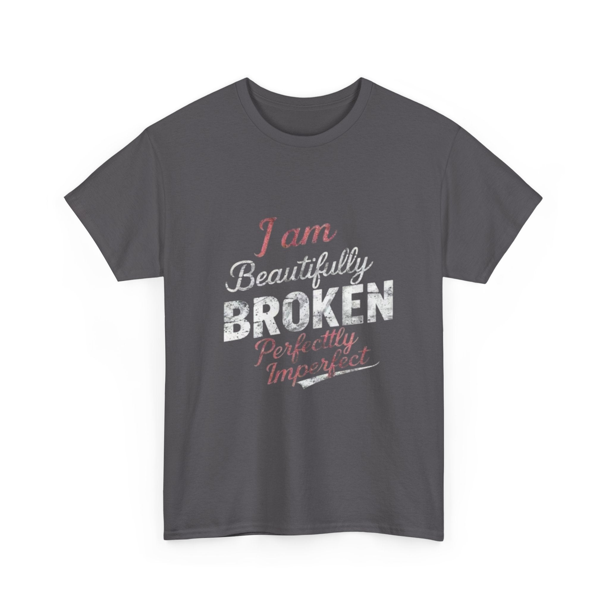 Beautifully Broken Cotton Tee