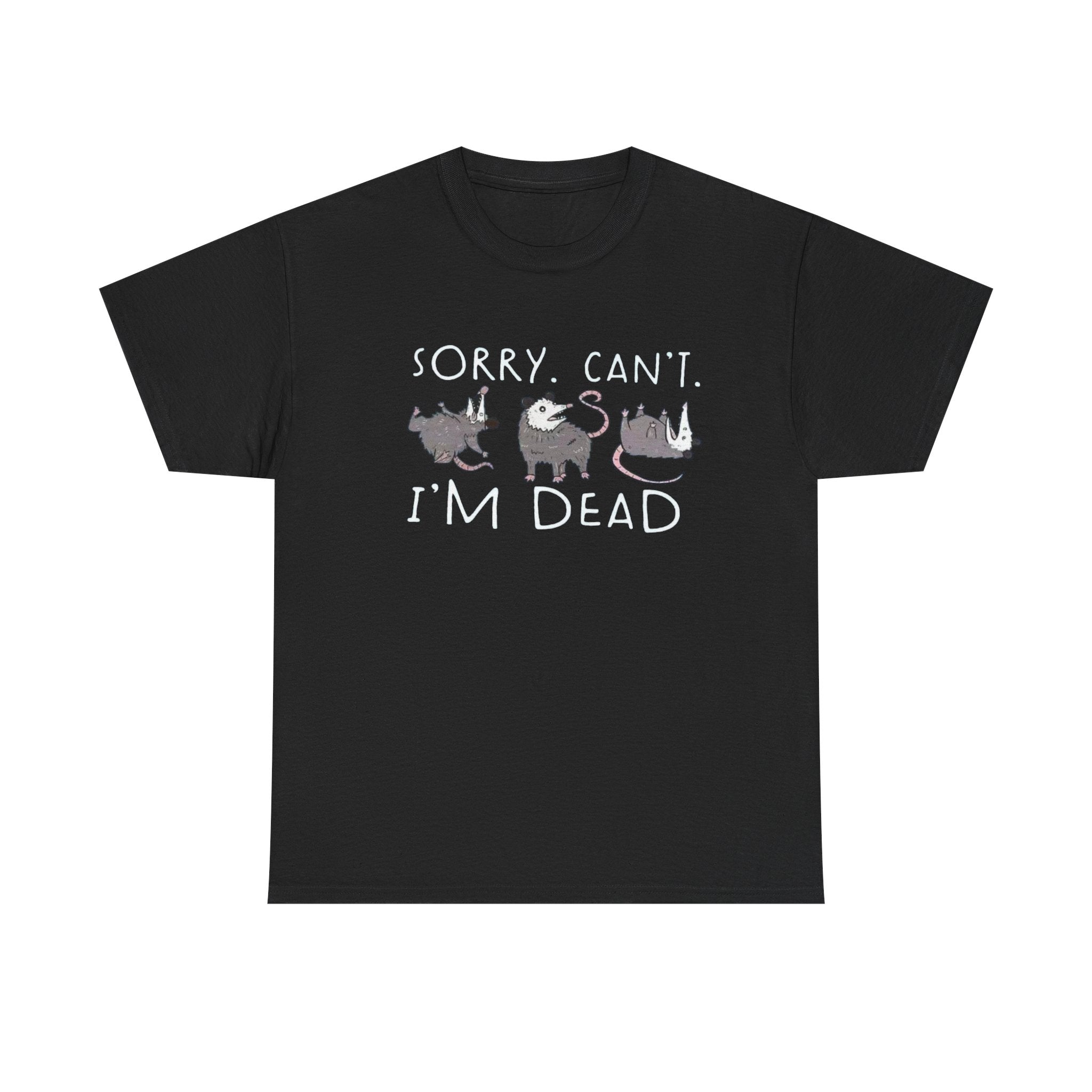 I’m Dead Cotton Tee