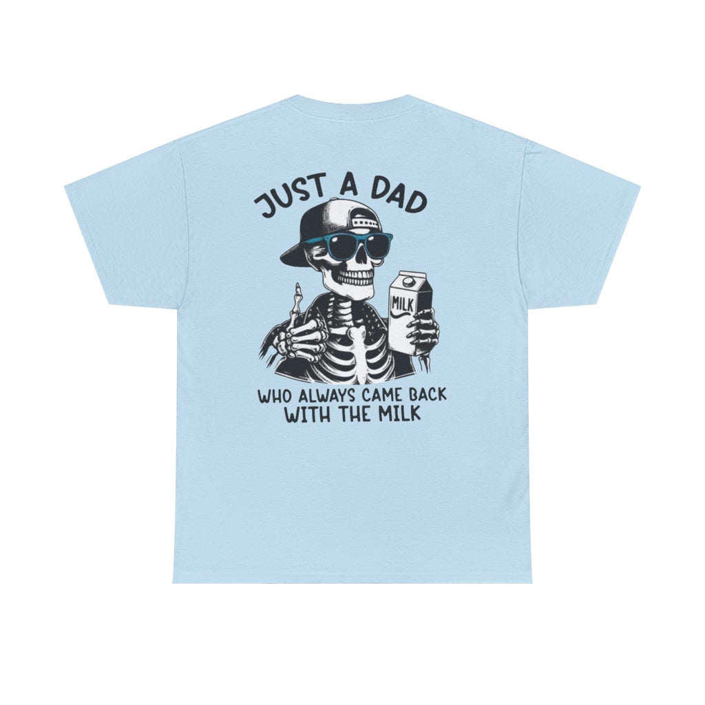 Just A Dad Cotton Tee