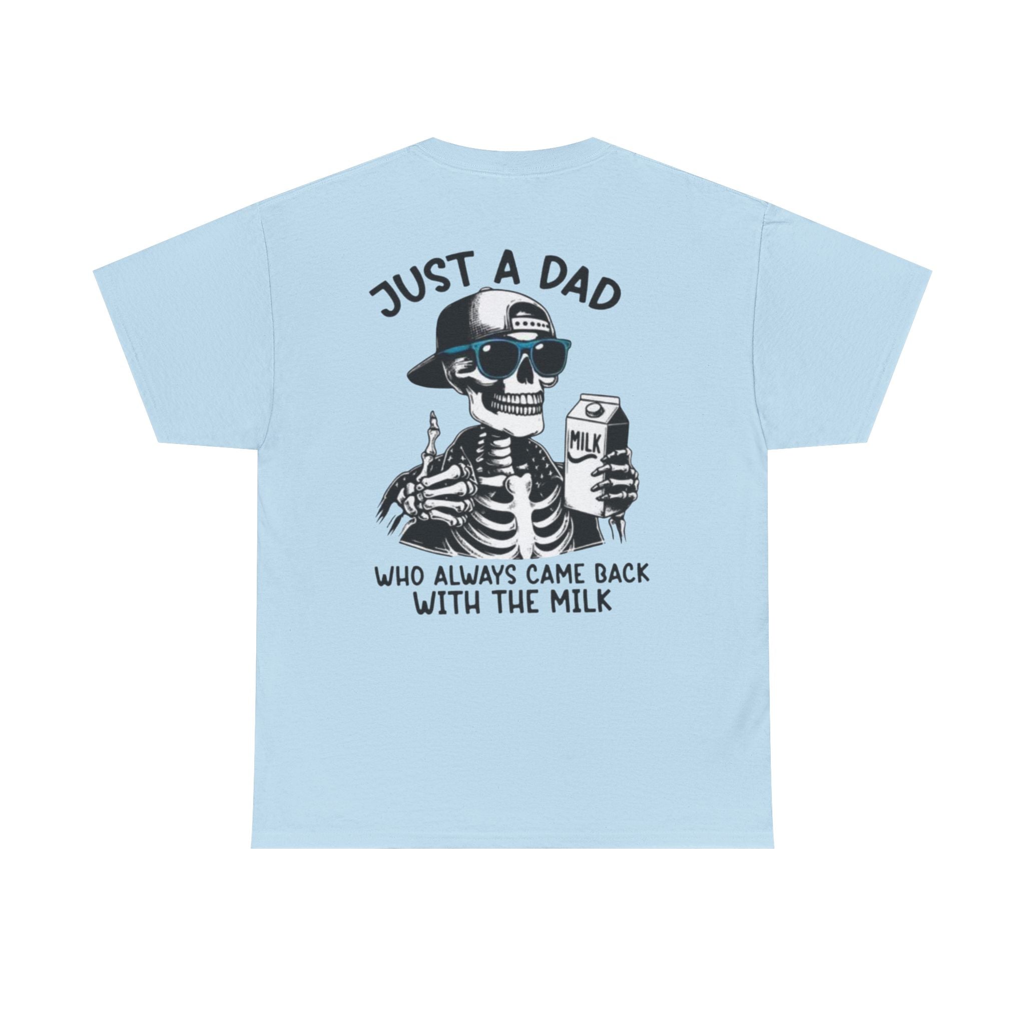 Just A Dad Cotton Tee